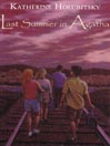 Last Summer In Agatha